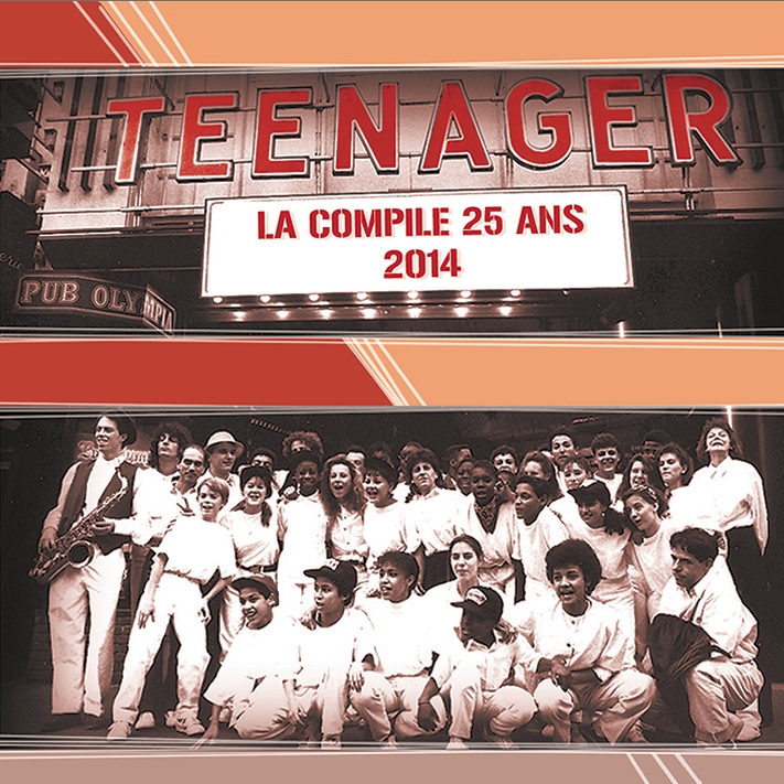 2014 Teenager : La Compile 25 ans