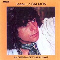 CD Jean-Luc SALMON 1975 - "Au Ch&acirc;teau de Ty An Ruskos"