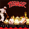 CD TEENAGER: 1994 - "Première Fugue"