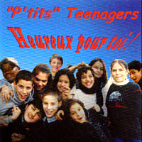 CD Teenager 1999 - "P'tits" Teenagers, Heureux pour toi